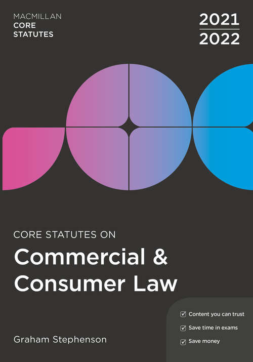 Book cover of Core Statutes on Commercial & Consumer Law 2021-22 (6th ed. 2021) (Macmillan Core Statutes)
