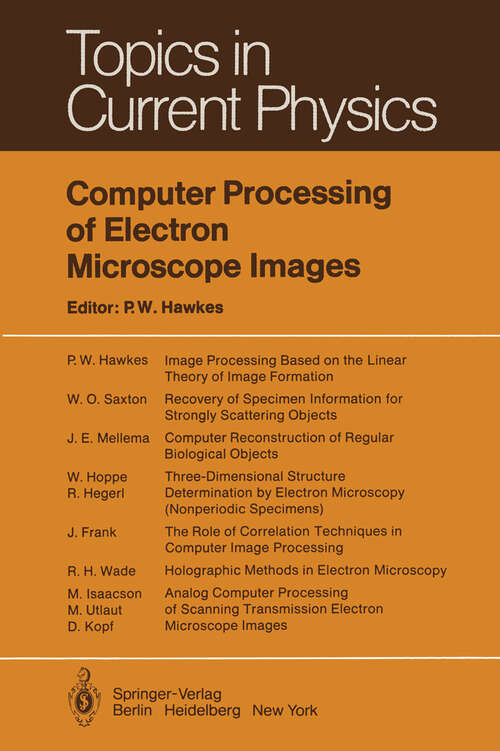 Book cover of Computer Processing of Electron Microscope Images (1980) (Topics in Current Physics #13)