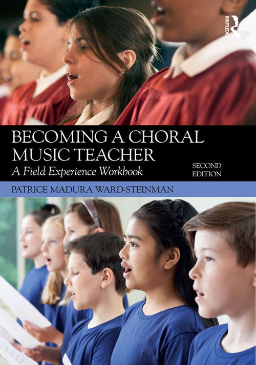 Book cover of Becoming a Choral Music Teacher: A Field Experience Workbook (2)