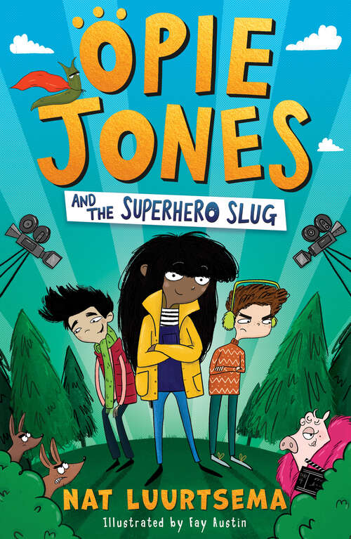 Book cover of Opie Jones and the Superhero Slug