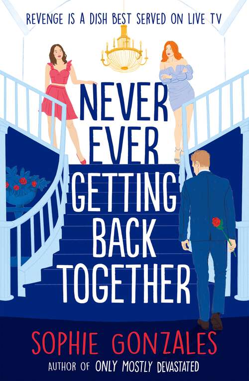 Book cover of Never Ever Getting Back Together