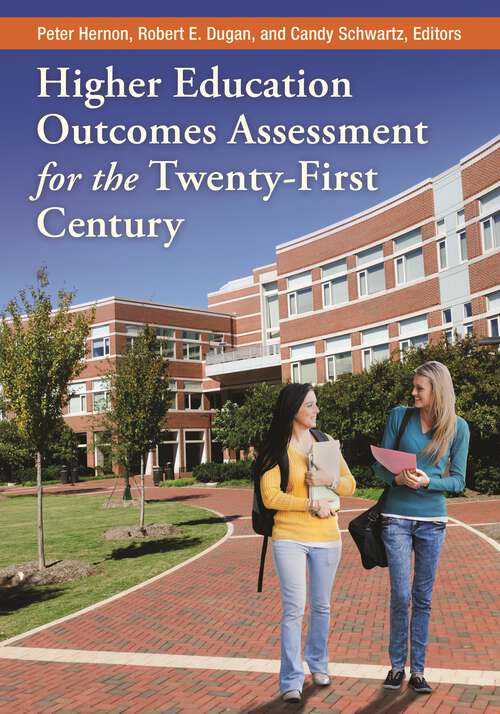 Book cover of Higher Education Outcomes Assessment for the Twenty-First Century