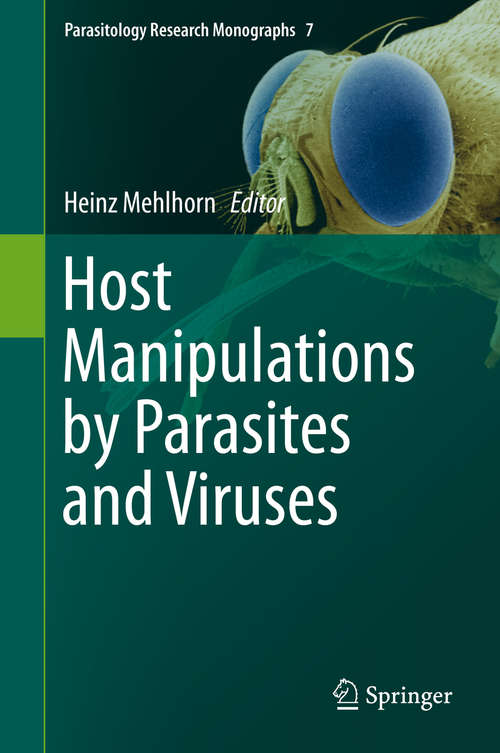 Book cover of Host Manipulations by Parasites and Viruses (1st ed. 2015) (Parasitology Research Monographs #7)