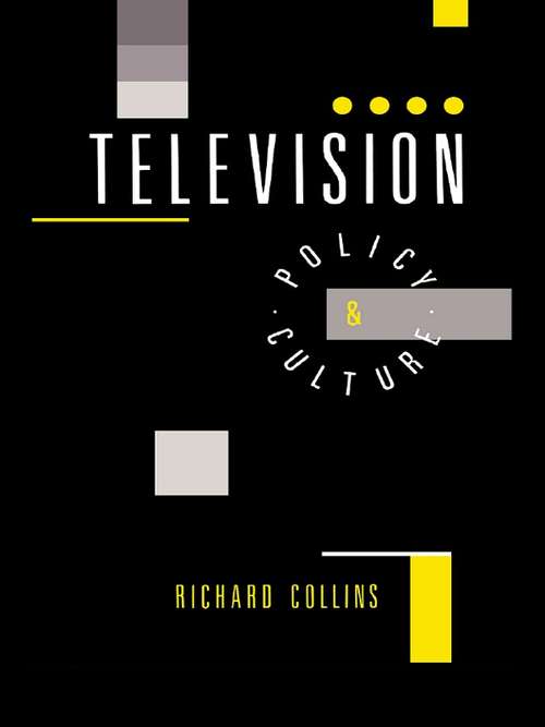Book cover of Television: Policy and Culture