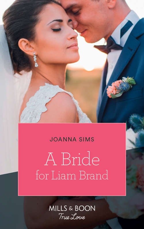 Book cover of A Bride For Liam Brand: Reunited With Her Italian Billionaire / A Bride For Liam Brand (the Brands Of Montana, Book 7) (ePub edition) (The Brands of Montana #7)