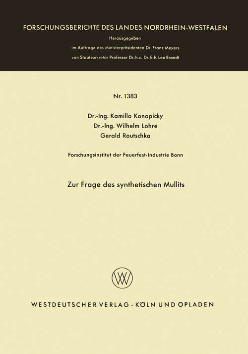 Book cover of Zur Frage des synthetischen Mullits (1964) (Forschungsberichte des Landes Nordrhein-Westfalen #1383)