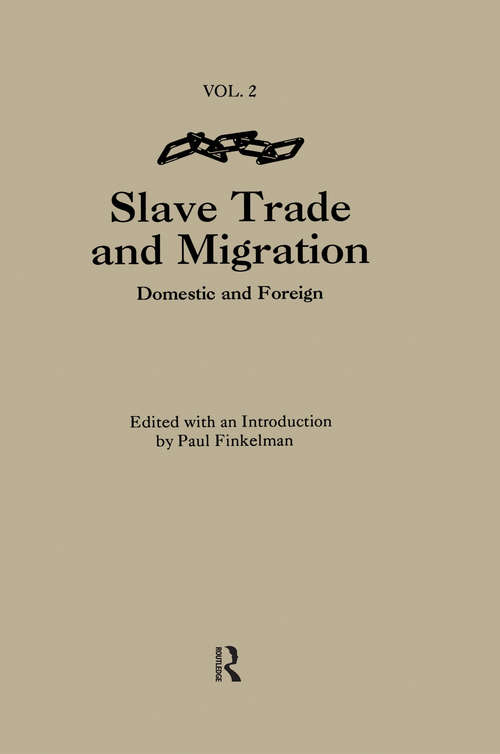 Book cover of The Slave Trade & Migration (Articles on American Slavery)