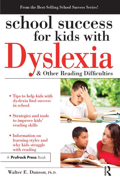 Book cover of School Success for Kids With Dyslexia and Other Reading Difficulties