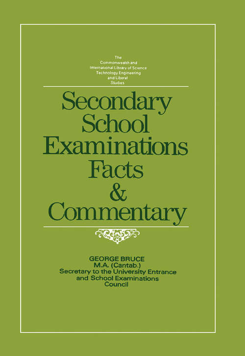 Book cover of Secondary School Examinations: Facts and Commentary