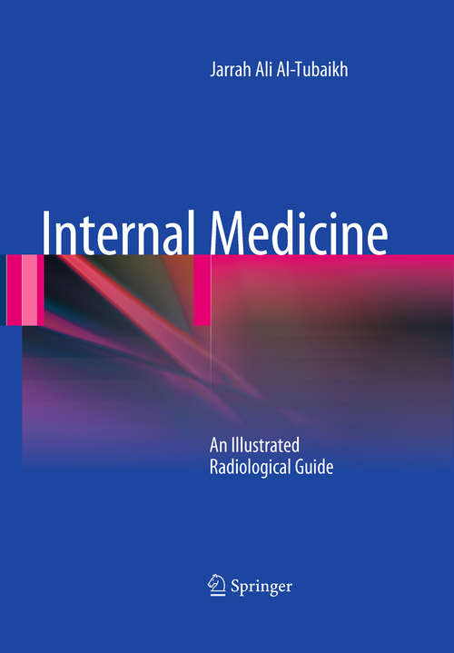 Book cover of Internal Medicine: An Illustrated Radiological Guide (2010)