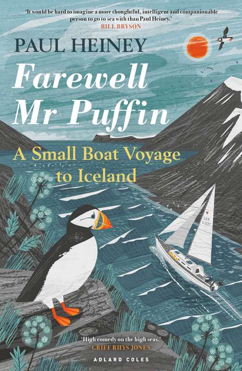 Book cover of Farewell Mr Puffin: A small boat voyage to Iceland
