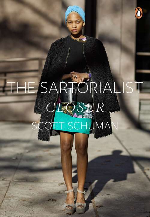 Book cover of The Sartorialist: Closer (The\sartorialist Ser.)