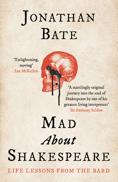 Book cover of Mad about Shakespeare: From Classroom To Theatre To Emergency Room (ePub edition)