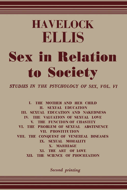 Book cover of Sex in Relation to Society: Studies in The Psychology of Sex, Vol. 6