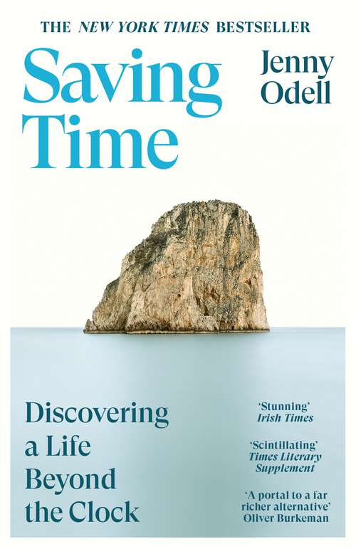 Book cover of Saving Time: Discovering a Life Beyond the Clock (THE NEW YORK TIMES BESTSELLER)