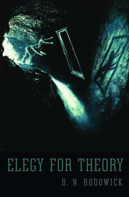 Book cover of Elegy for Theory