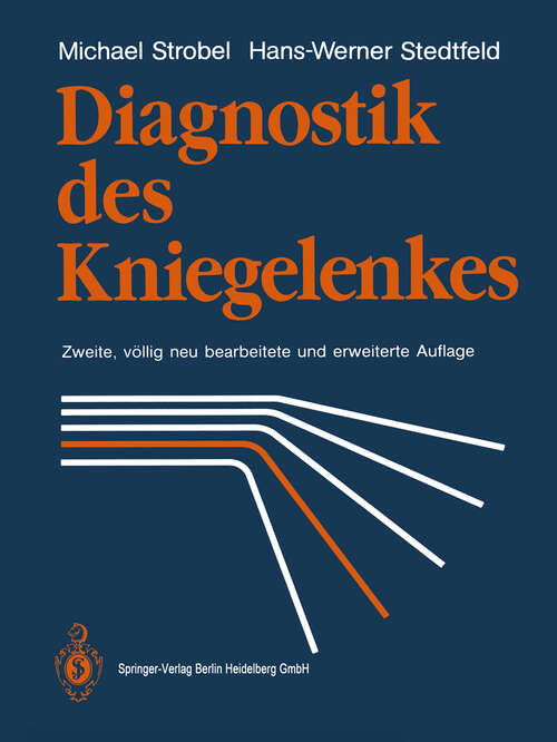 Book cover of Diagnostik des Kniegelenkes (2. Aufl. 1991)