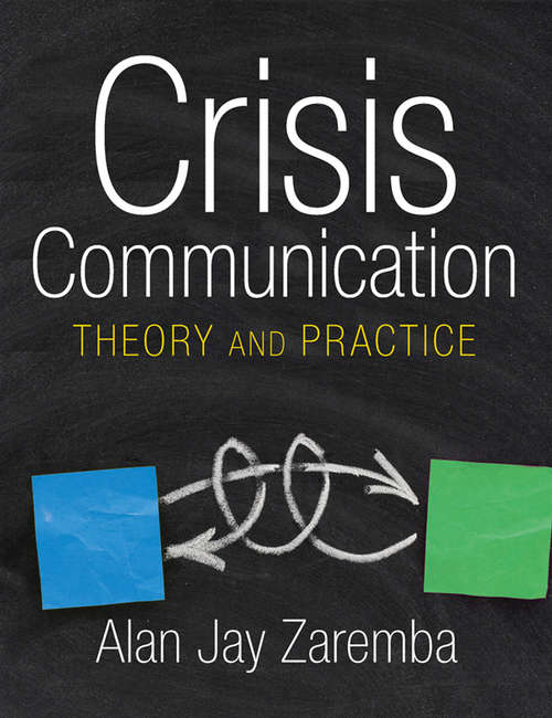 Book cover of Crisis Communication: Theory and Practice