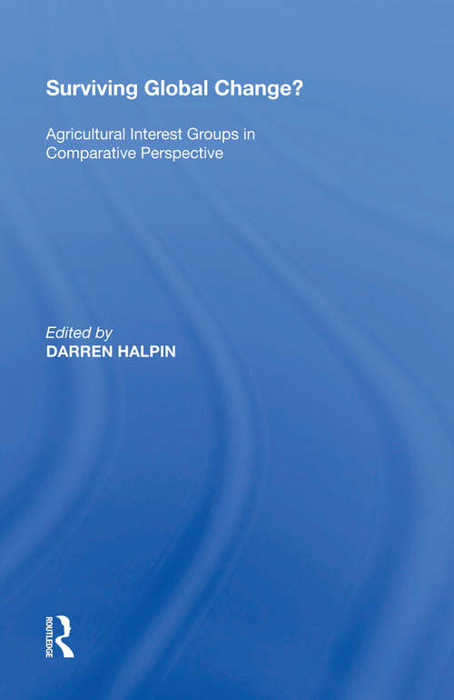 Book cover of Surviving Global Change?: Agricultural Interest Groups in Comparative Perspective