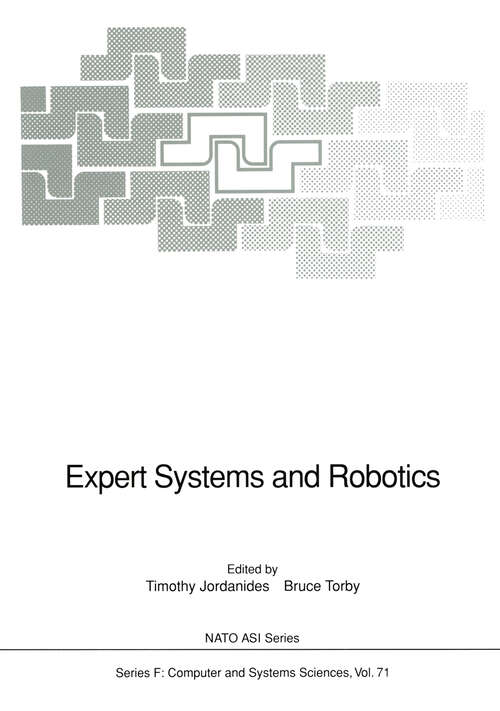 Book cover of Expert Systems and Robotics (1991) (NATO ASI Subseries F: #71)