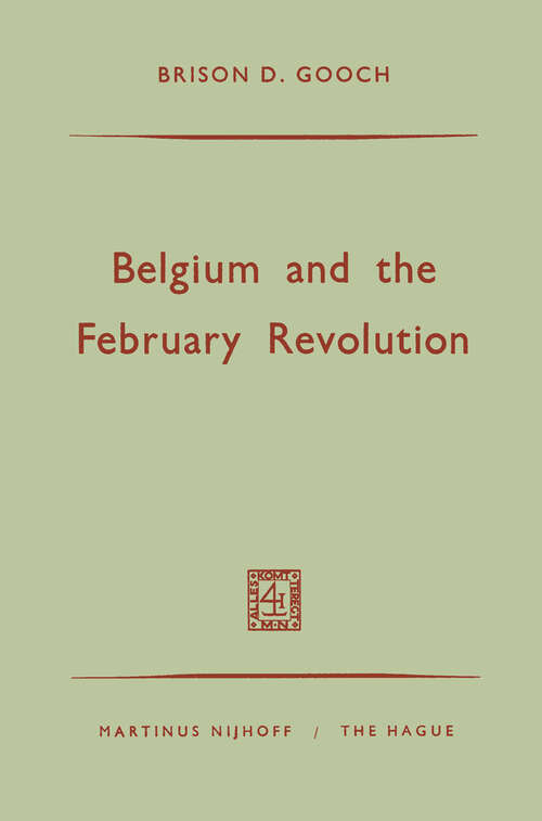 Book cover of Belgium and the February Revolution (1963)