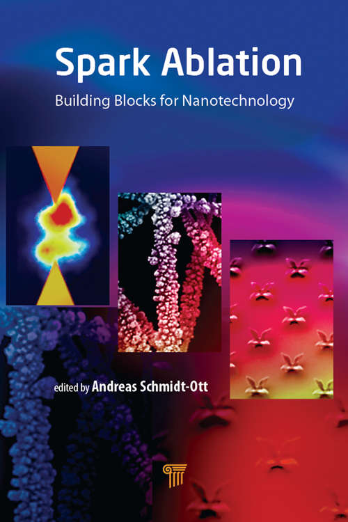 Book cover of Spark Ablation: Building Blocks for Nanotechnology