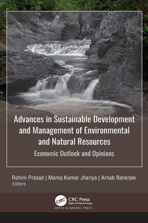 Book cover of Advances in Sustainable Development and Management of Environmental and Natural Resources: Economic Outlook and Opinions, 2-volume set