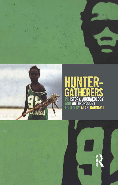 Book cover of Hunter-Gatherers in History, Archaeology and Anthropology