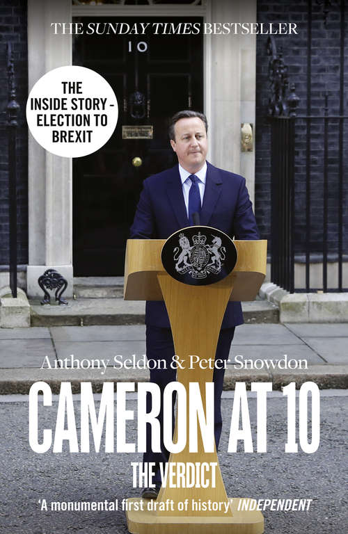 Book cover of Cameron at 10: From Election to Brexit (ePub edition)