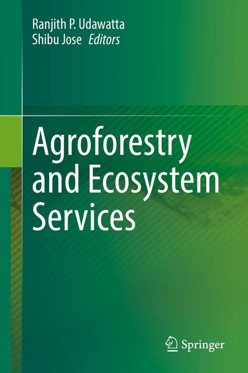 Book cover of Agroforestry and Ecosystem Services (1st ed. 2021)