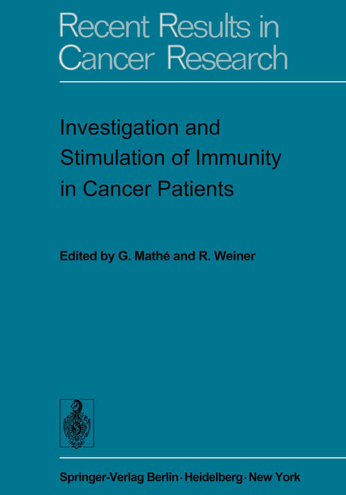 Book cover of Investigation and Stimulation of Immunity in Cancer Patients (1974) (Recent Results in Cancer Research #47)