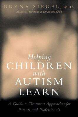 Book cover of Helping Children With Autism Learn: Treatment Approaches For Parents And Professionals