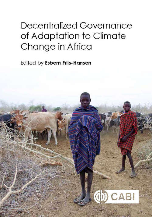 Book cover of Decentralized Governance of Adaptation to Climate Change in Africa