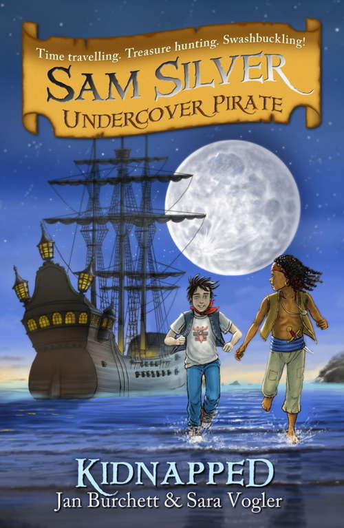 Book cover of Kidnapped: Book 3 (Sam Silver: Undercover Pirate #3)