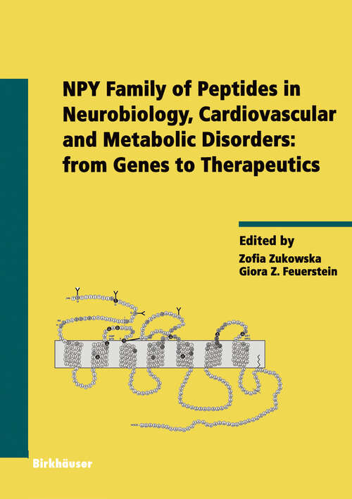 Book cover of NPY Family of Peptides in Neurobiology, Cardiovascular and Metabolic Disorders: from Genes to Therapeutics (2006) (Experientia Supplementum #95)