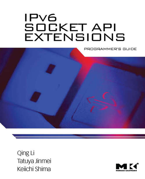 Book cover of IPv6 Socket API Extensions: Programmer's Guide