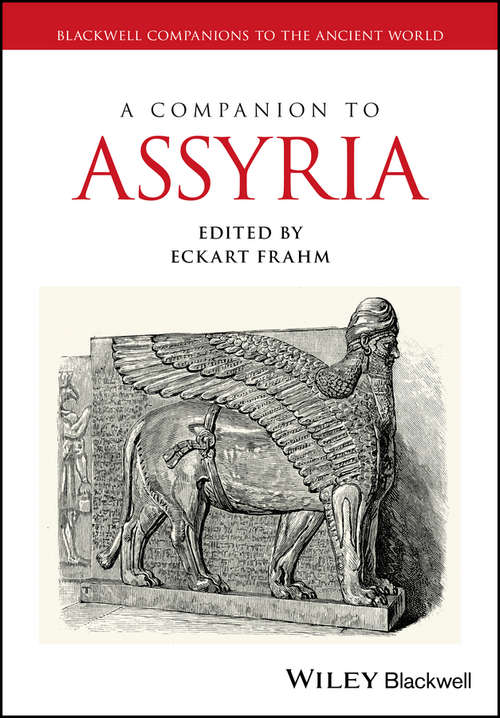 Book cover of A Companion to Assyria (Blackwell Companions to the Ancient World #113)