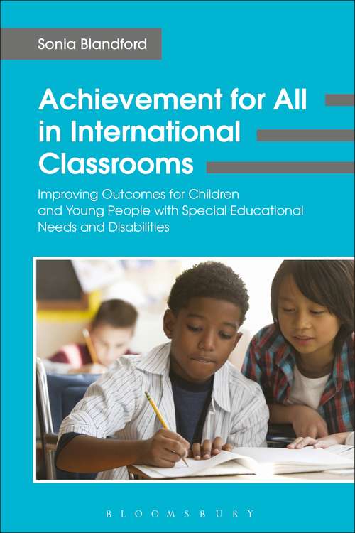 Book cover of Achievement for All in International Classrooms: Improving Outcomes for Children and Young People with Special Educational Needs and Disabilities
