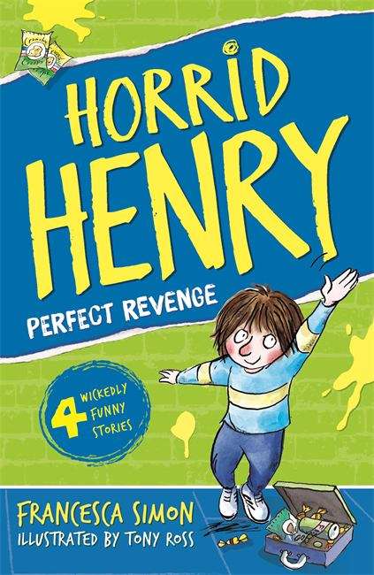 Book cover of Horrid Henry: Perfect Revenge (PDF)