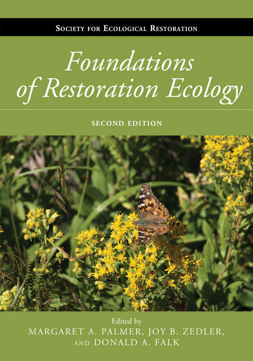 Book cover of Foundations of Restoration Ecology (2nd ed. 2016) (The\science And Practice Of Ecological Restoration Ser.)