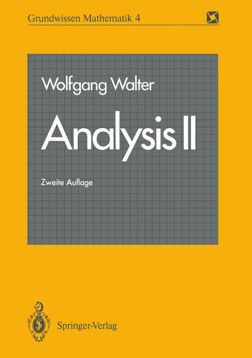 Book cover of Analysis II (2. Aufl. 1991) (Grundwissen Mathematik #4)