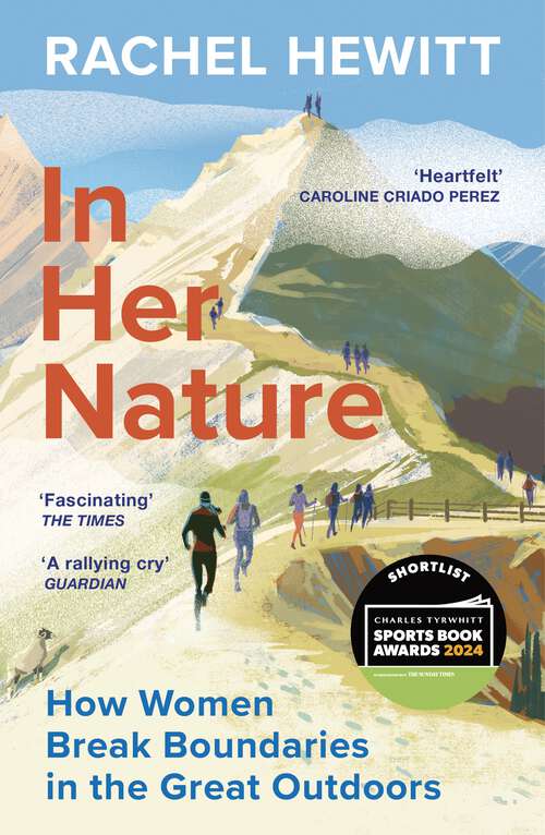 Book cover of In Her Nature: How Women Break Boundaries in the Great Outdoors