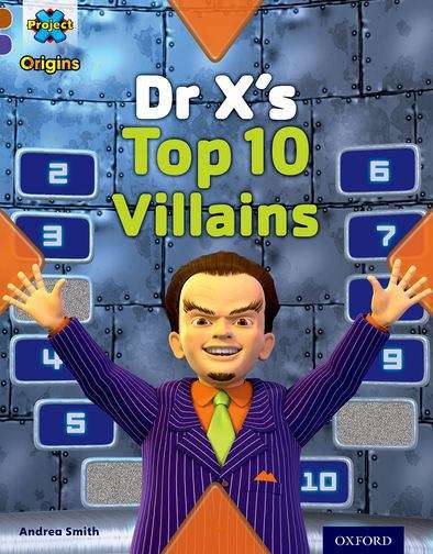 Book cover of Dr X's Top Ten Villains