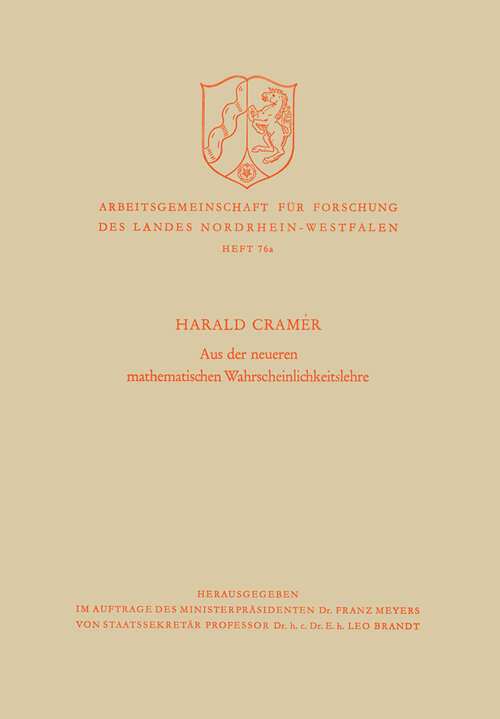 Book cover of Aus der neueren mathematischen Wahrscheinlichkeitslehre (1959) (Arbeitsgemeinschaft für Forschung des Landes Nordrhein-Westfalen #76)