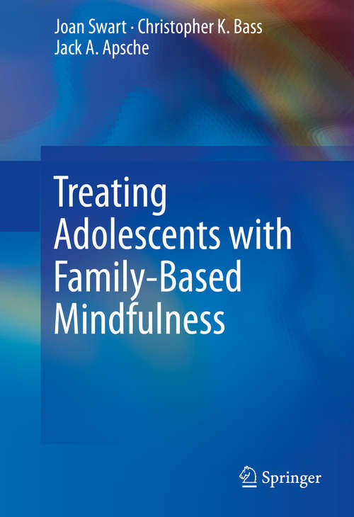 Book cover of Treating Adolescents with Family-Based Mindfulness (2015)