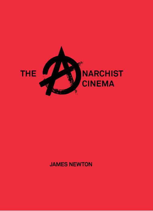 Book cover of The Anarchist Cinema