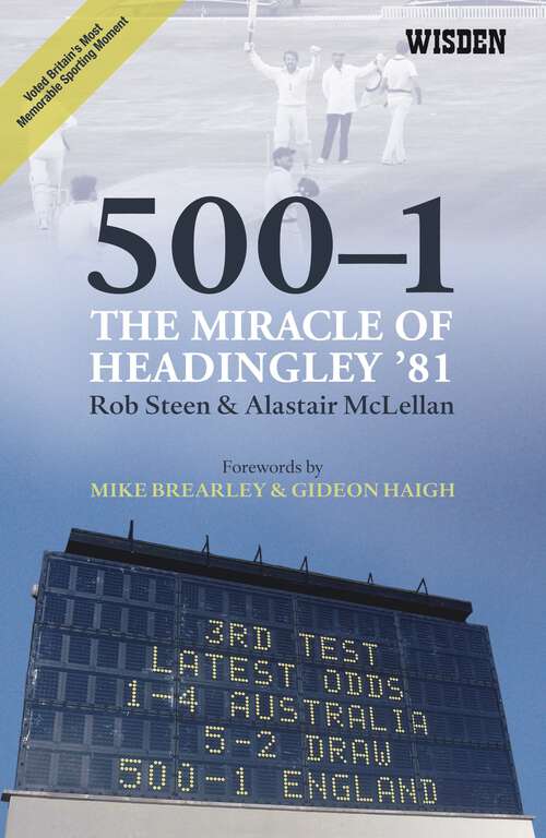 Book cover of 500-1: The Miracle Of Headingley '81