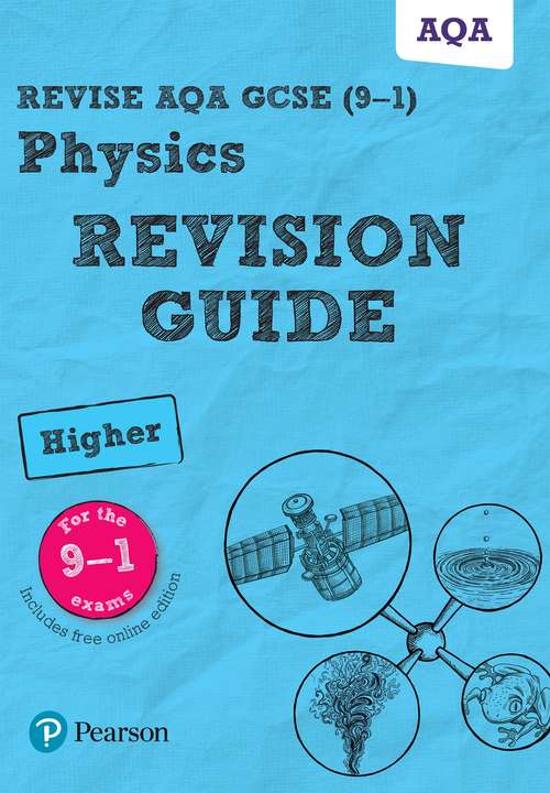 Book cover of Revise AQA GCSE 2016 Physics Higher Revision Guide (Revise AQA GCSE Science 16)