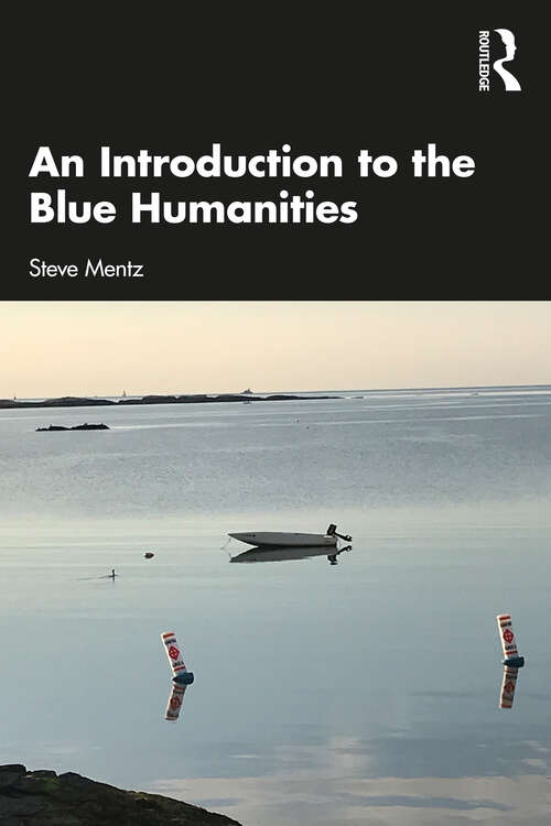 Book cover of An Introduction to the Blue Humanities
