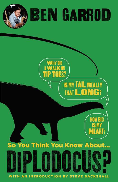 Book cover of So You Think You Know About Diplodocus? (So You Think You Know About... Dinosaurs? #2)
